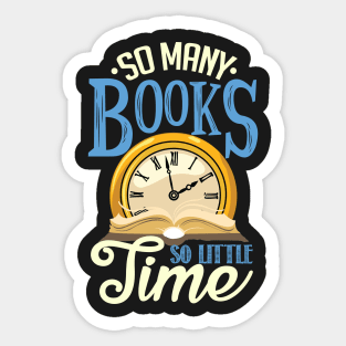 So many books, so little time Sticker